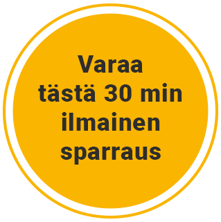 Varaa tästä 30 minuutin ilmainen sparraus